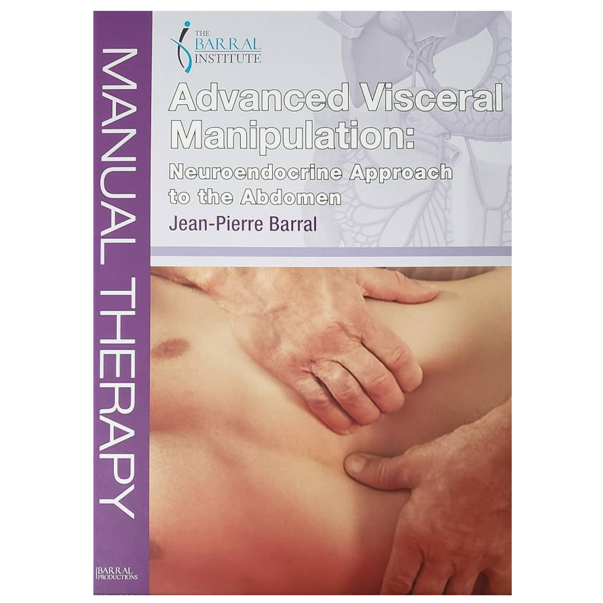Advanced Visceral Manipulation: Neuroendocrine Approach to the Abdomen